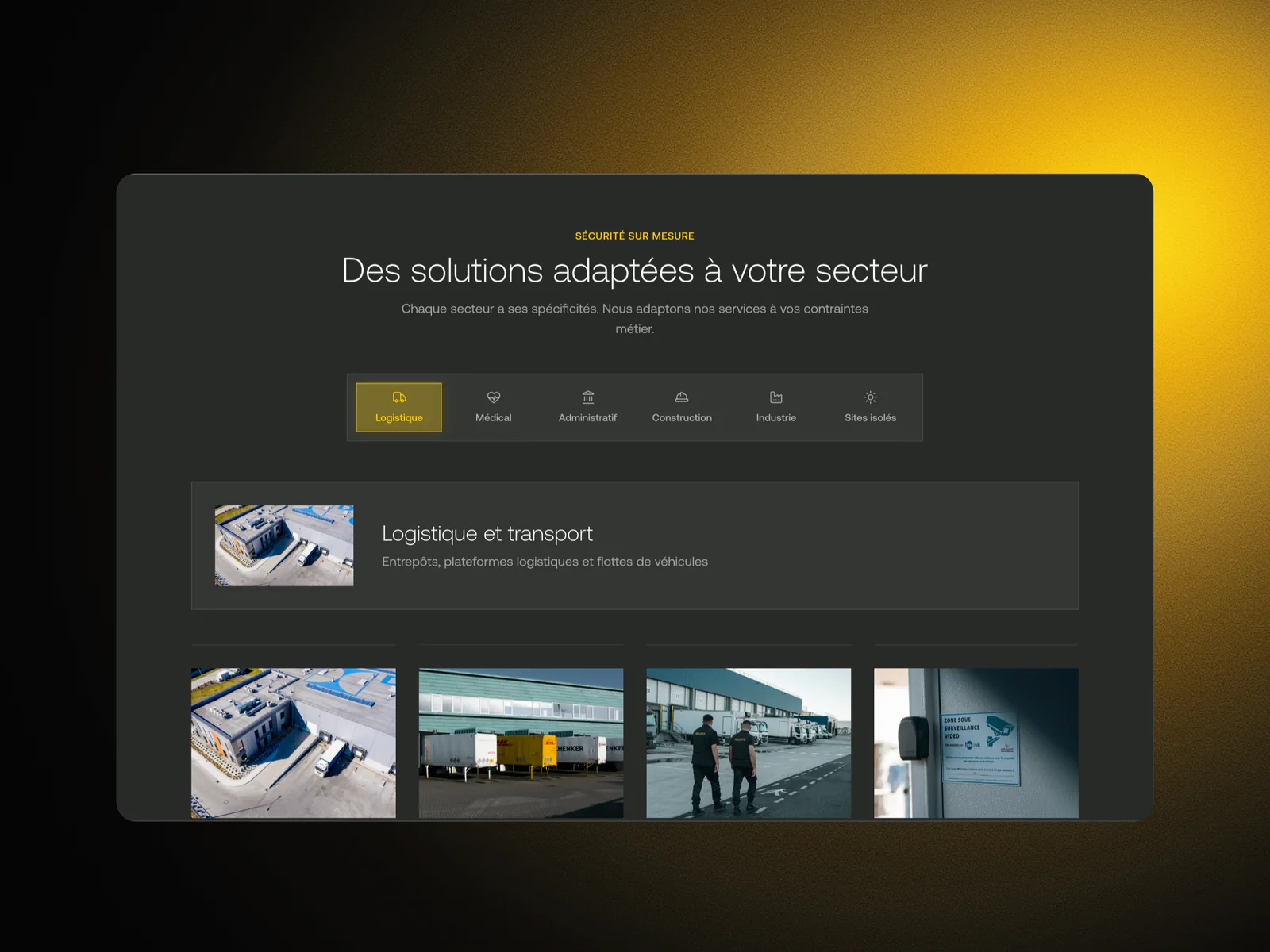 Section Des solutions adaptées à votre secteur : logistique, médical, administratif, construction, industrie et sites isolés